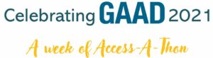 celebrating GAAD 2021. a week of access a thon