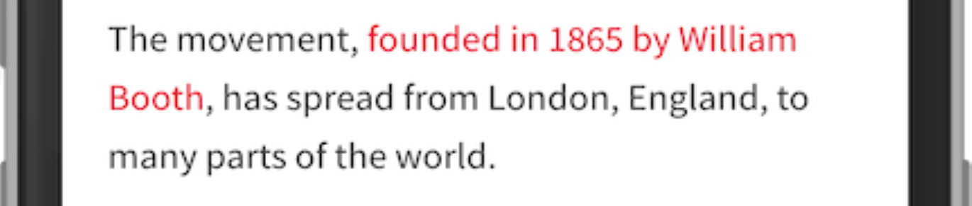 Image of website with text “The movement, founded in 1865 by William Booth, has spread from London, England, to many parts of the world”. The text “founded in 1865 by William Booth” is in red and the rest is in black.